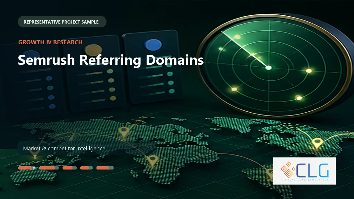 Semrush Referring Domains work sample by Cheap Lead Generation