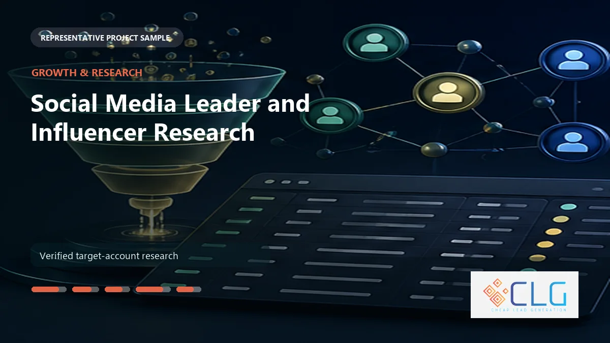 Social Media Leader and Influencer Research work sample by Cheap Lead Generation