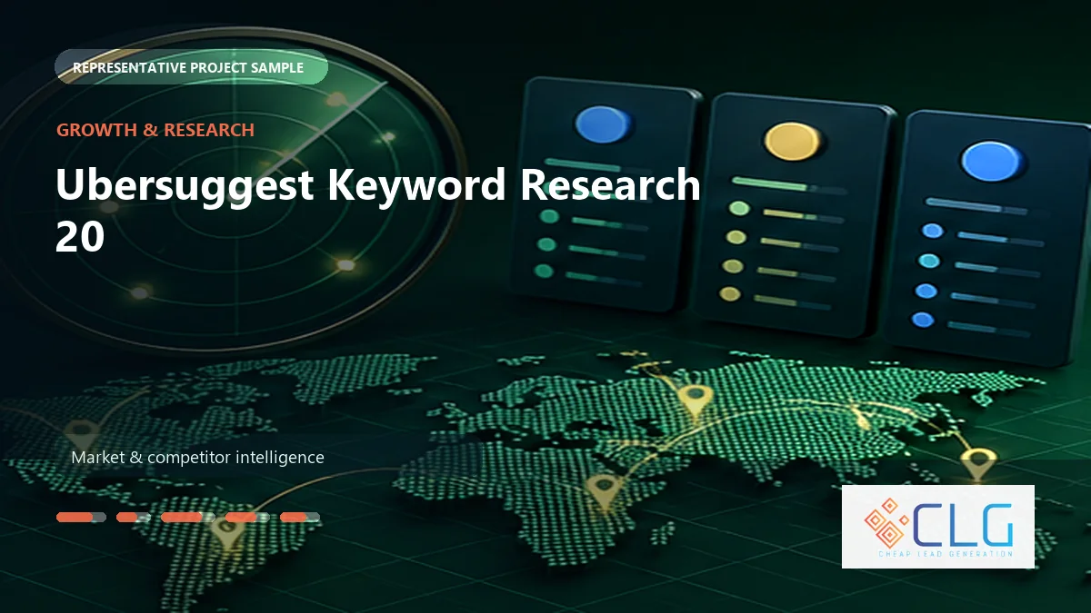 Ubersuggest Keyword Research 20 work sample by Cheap Lead Generation
